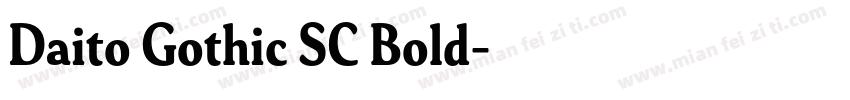 Daito Gothic SC Bold字体转换